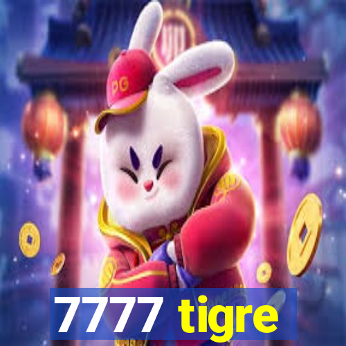 7777 tigre